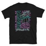 BRAINWASH ME T-Shirt Unisex
