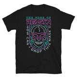 How Can I Drop This Mask T-Shirt Unisex